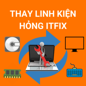 Thay Linh Kiện Laptop ITFIX - Thay Màn Hình