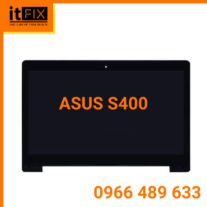 Cảm ứng & Màn hình ASUS S400 itfix.vn