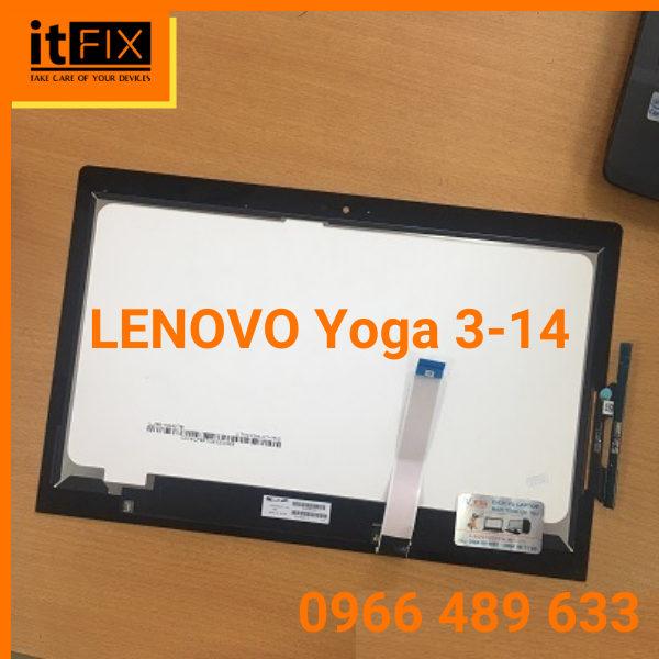 Cảm ứng & Màn hình LENOVO Yoga 3-14 itfix.vn Cảm ứng & Màn hình LENOVO Yoga 3-14 itfix.vn