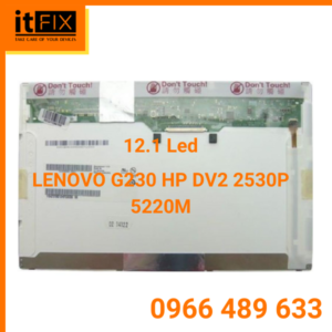 Lcd 12.1 Led LENOVO G230 HP DV2 2530P 5220M itfix.vn