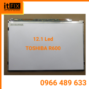 Lcd 12.1 Led TOSHIBA R600 itfix.vn