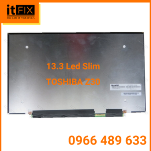 Lcd 13.3 Led Slim TOSHIBA Z30 itfix.vn