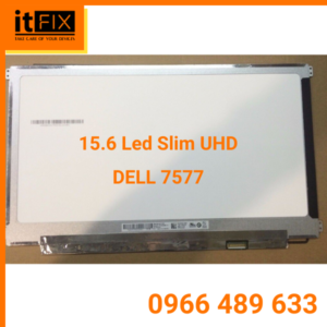 Lcd 15.6 Led Slim 30Pin DELL 7577 UHD 3840x2160 4K itfix.vn